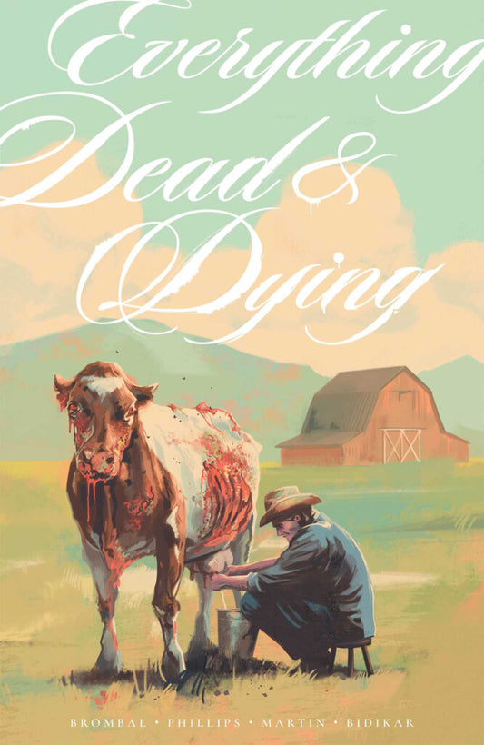 EVERYTHING DEAD & DYING TP (MR) In-Store Date: 4/8/2026