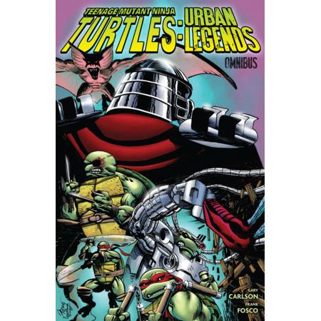 Teenage Mutant Ninja Turtles: Urban Legends Omnibus - On Sale 12/01/2026