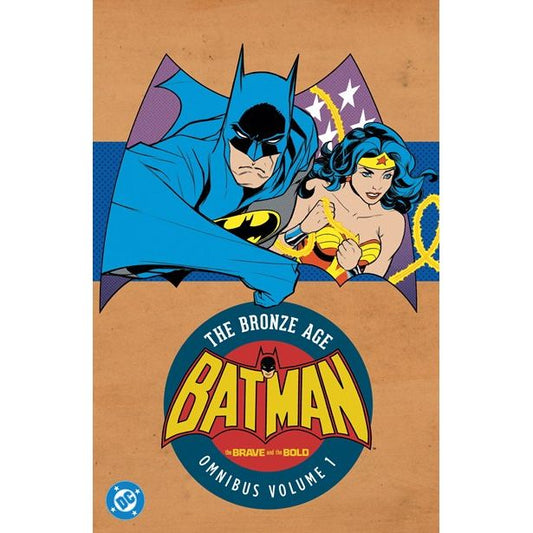 Batman: The Brave and the Bold: The Bronze Age Omnibus Vol. 1 (New Edition) - On Sale Date: Oct 6, 2026