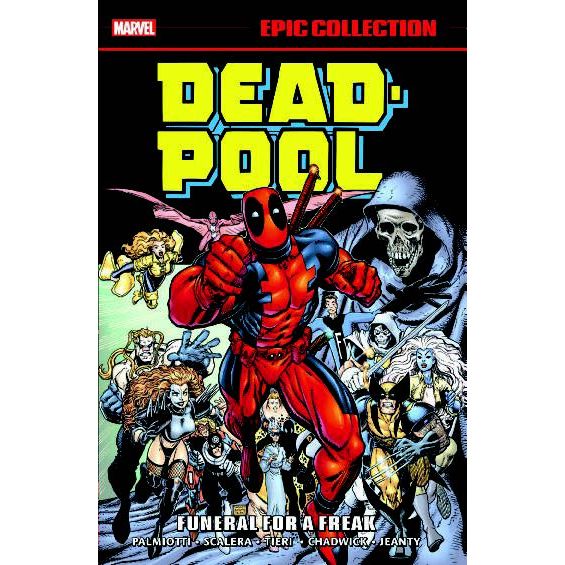 Deadpool Epic Collection: Funeral For A Freak TPB - On Sale Date: January 12, 2027