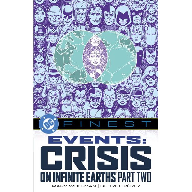 DC Finest: Events: Crisis on Infinite Earths Part Two - On Sale Date: Aug 18, 2026